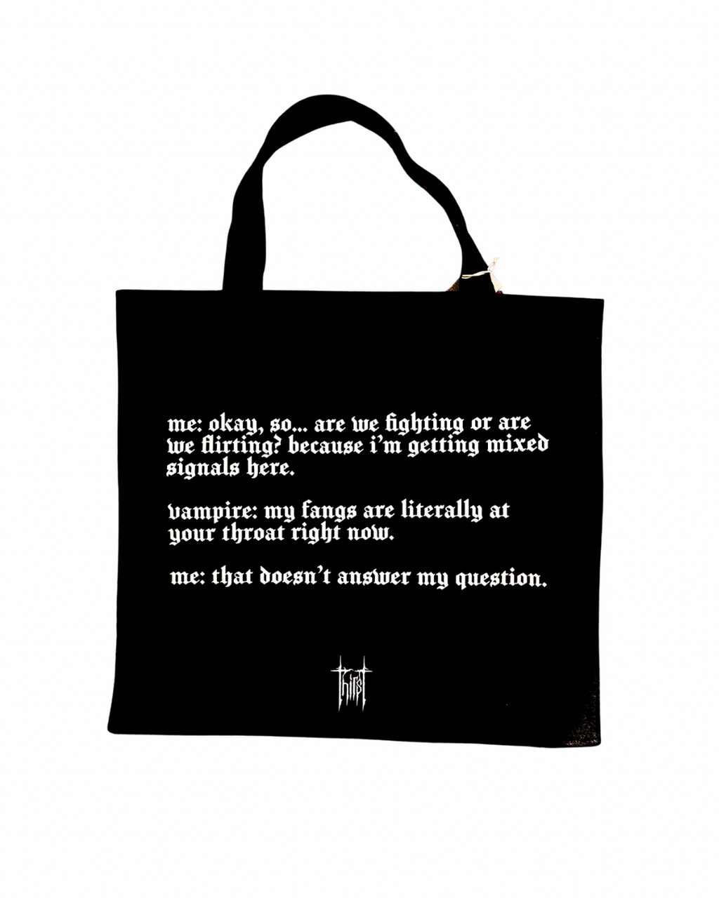 FLIRTING OR FIGHTING TOTEBAG